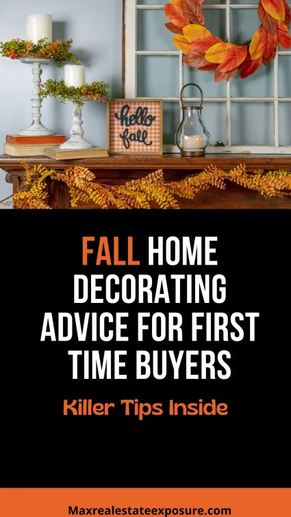 Fall Decorating Tips For First Time Buyers