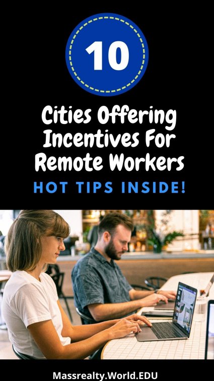 Cities Offering Incentives For Remote Workers